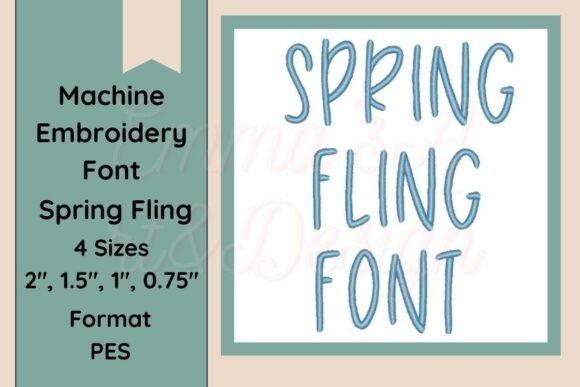 Download Spring Fling Font Embroidery PES Format - Spring Collection