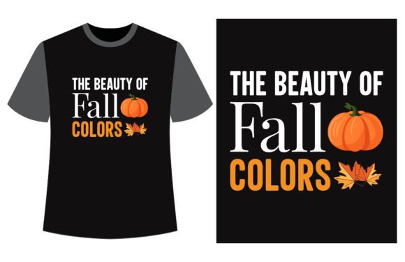 Download The Beauty of Fall Colors, Autumn Tshirt - Fall Collection